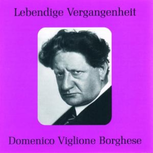 Domenico Viglione Borghese/Giuseppe Bellantoni – Lebendige Vergangenheit - Domenico Viglione Borghese/Giuseppe Bellantoni
