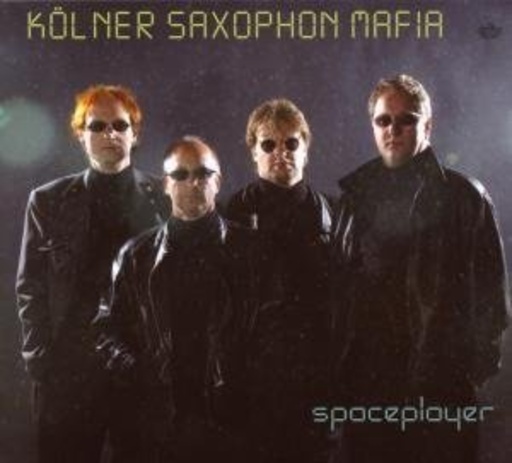 Kölner Saxophon Mafia – Spaceplayer