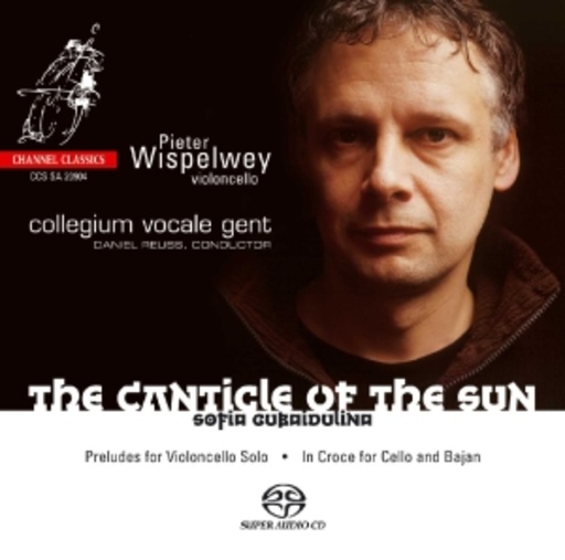 The Canticle Of The Sun/Préludes For Violoncello Solo/In Croce For Celle And Bajan