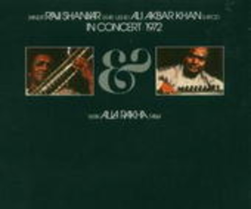 Ravi Shankar & Ali Akbar Khan – In Concert 1972