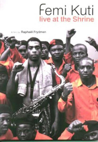 Femi Kuti – Live At The Shrine