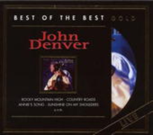 John Denver – The Best Of - Live (Best Of The Best Gold)