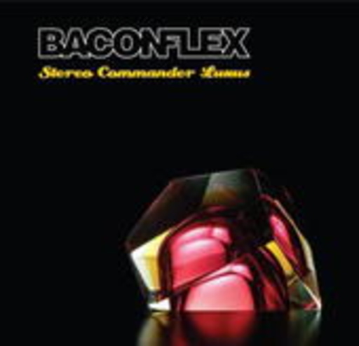 Baconflex – Stereo Commander Luxus