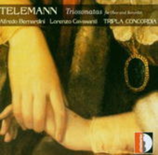 Tripla Concordia/A. Bernardini/L. Cavasanti – Triosonatas for Oboe And Recorder
