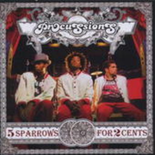 The Procussions – 5 Sparrows For 2 Cents