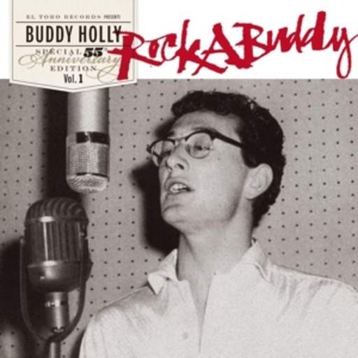Buddy Holly – Rockabuddy - 55th Anniversary Special Edition Vol. 1