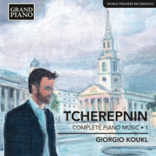 Giorgio Koukl – Complete Piano Music Vol. 1