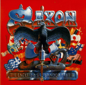 Saxon – The Eagle Has Landed - Part II