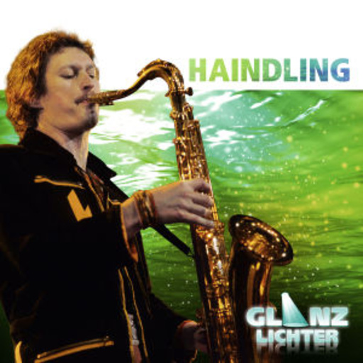 Haindling – Glanzlichter