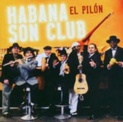 Habana Son Club – El Pilón