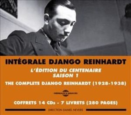 Django Reinhardt – L' Edition Du Centenaire - Saison 1 (1928-1938)
