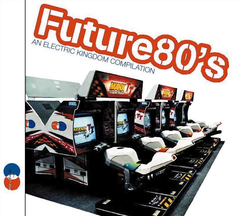 Diverse – Future 80's - An Electric Kingdom Compilation