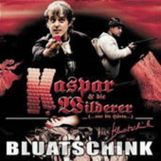 Bluatschink – Kaspar & Die Wilderer