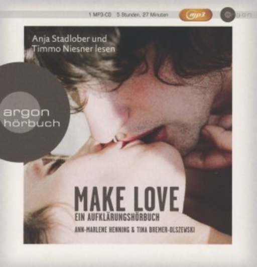 Anja Stadlober/Timmo Niesner – Make Love - Ein Aufklärungsbuch
