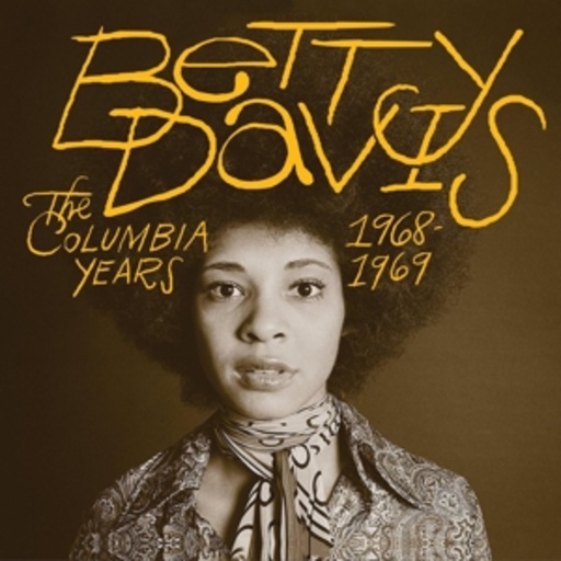 Betty Davis – The Columbia Years 1968-1969