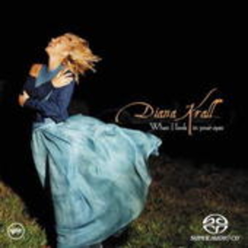 Diana Krall – When I Look In Your Eyes