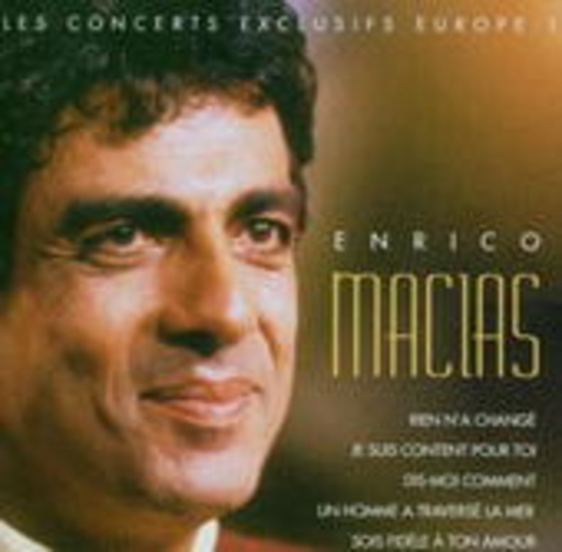 Enrico Macias – Les Concerts Exclusifs Europe 1