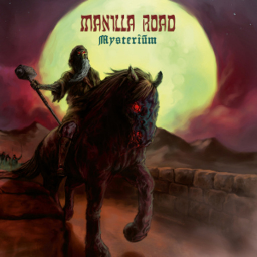 Manilla Road – Mysterium