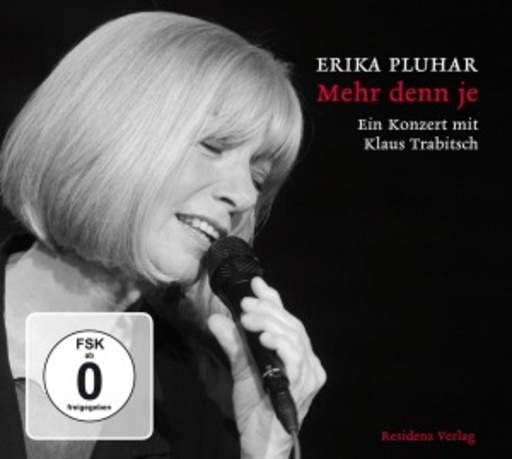 Erika Pluhar – Mehr denn je - Ein Konzert mit Klaus Trabitsch