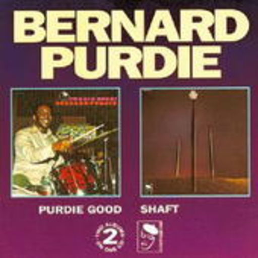 Bernard Purdie – Purdie Good & Shaft