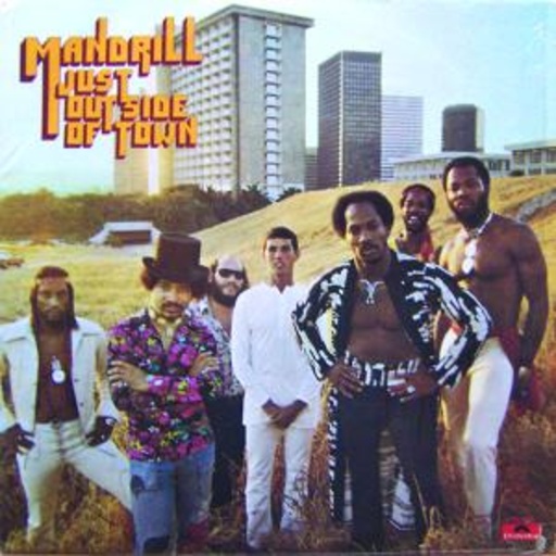 Mandrill – Just Outside Of Town
