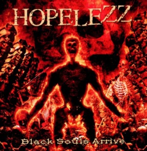 Hopelezz – Black Souls Arrive