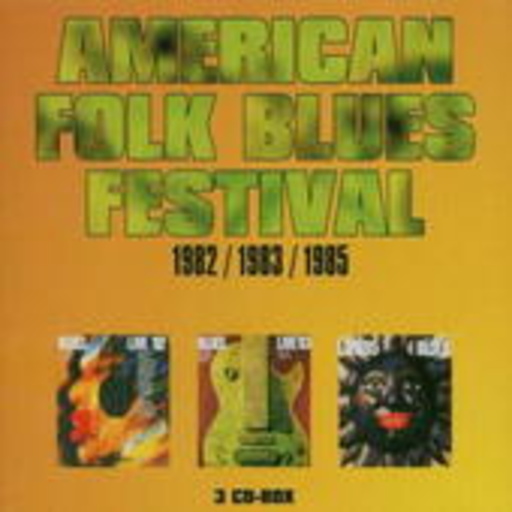 American Folk Blues Festival 1982/1983/1985 (Box)