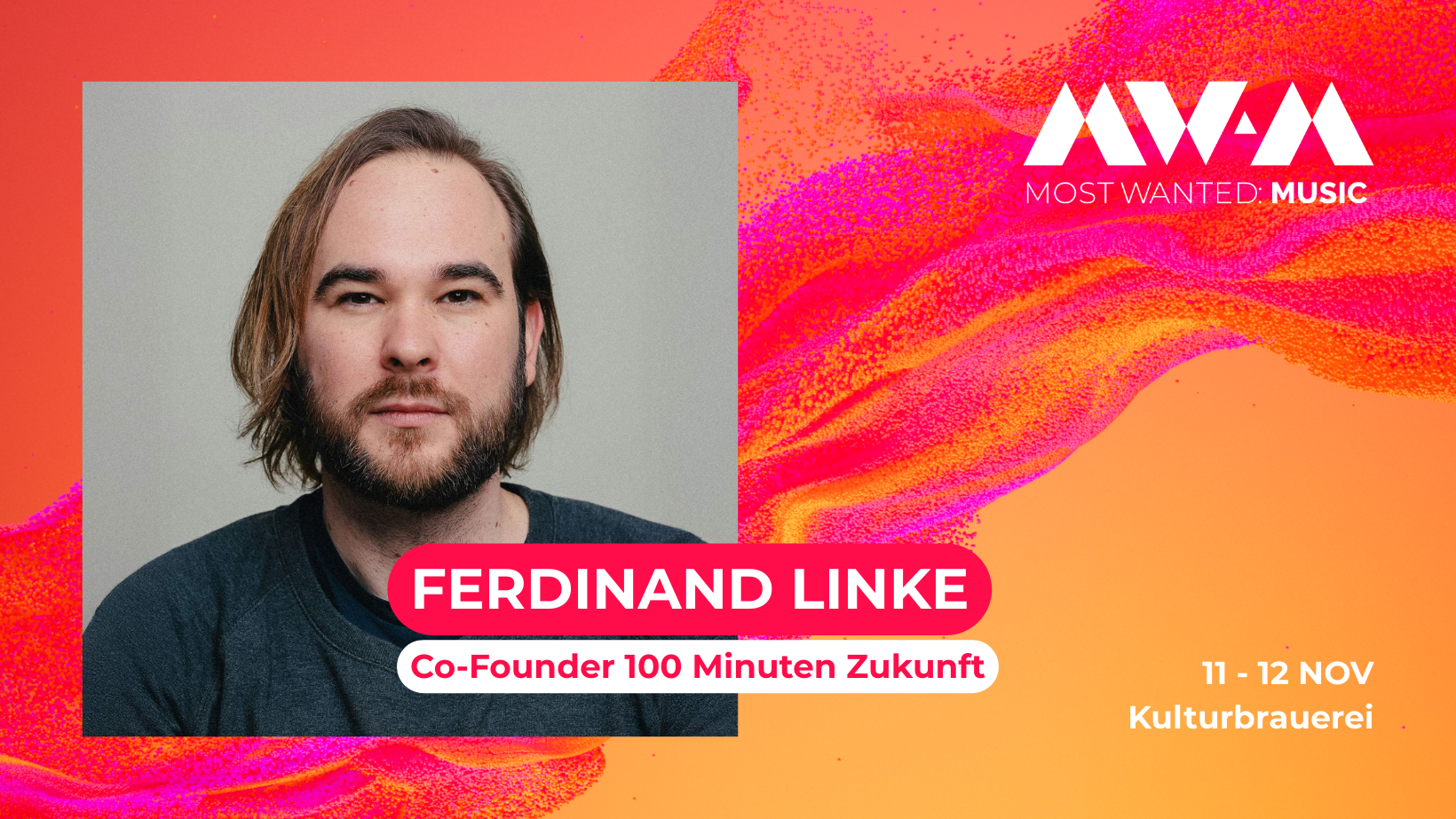 Teil des Programm bei MW:M: Ferdinand Linke (Co-Founder 100 Minuten Zukunft).