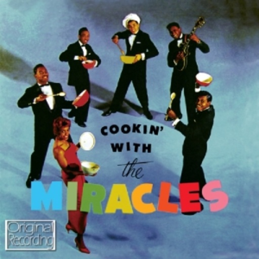 Cookin‘ With The Miracles