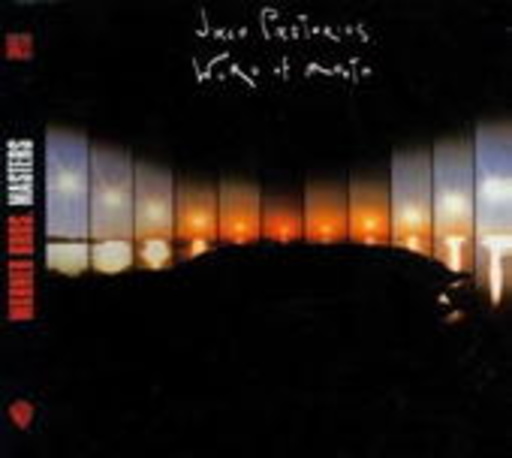 Jaco Pastorious – Word Of Mouth (Digitally Remastered)