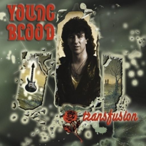 Young Blood – Transfusion