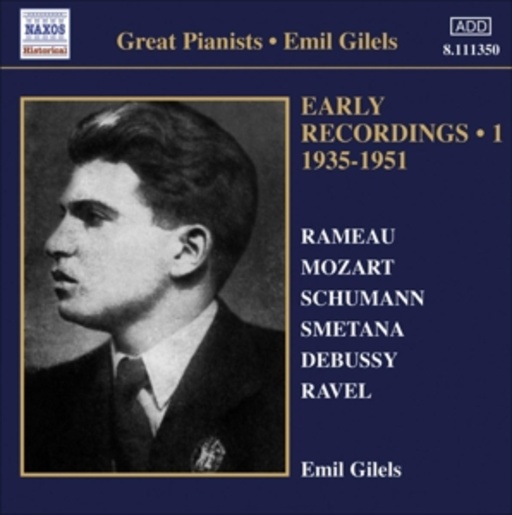 Emil Gilels – Early Recordings 1: 1935-1951