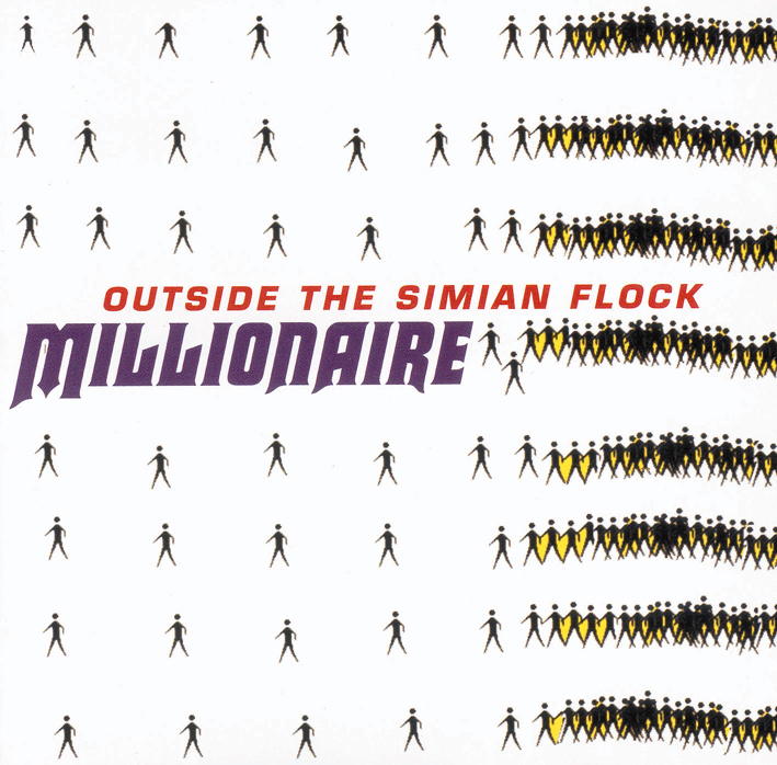 Millionaire – Outside The Simian Flock