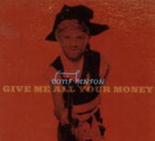 Doris Henson – Give Me All Your Money