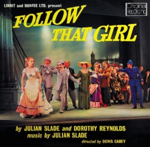 Follow That Girl – Original London Cast