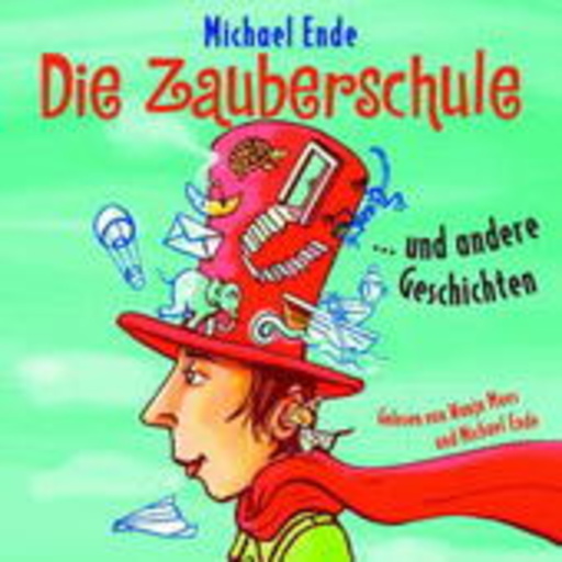 Diverse – Die Zauberschule ... und andere Geschichten