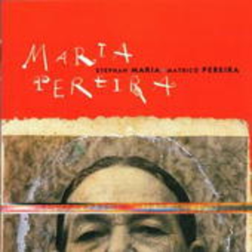 Stephan Maria/Matricó Pereira – Maria Pereira
