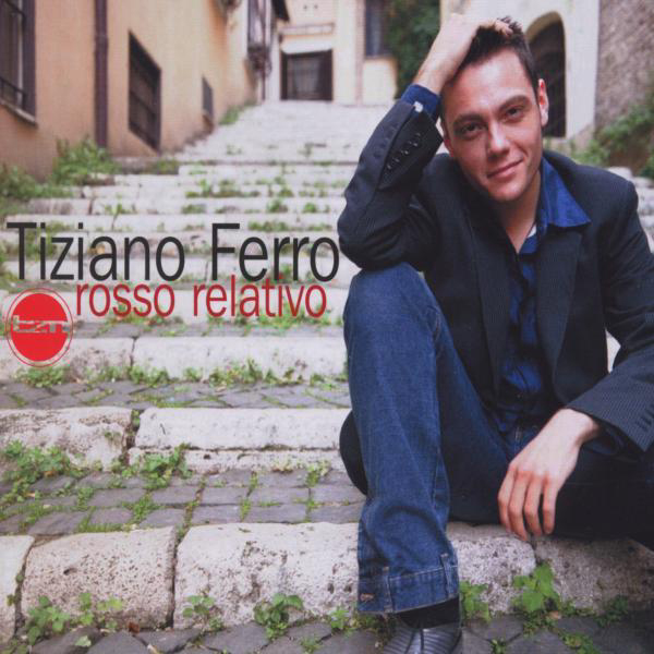 Tiziano Ferro – Rosso Relativo