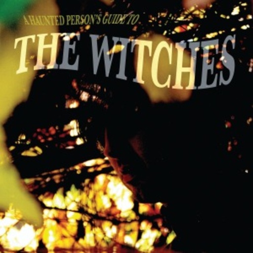 The Witches – A Haunted Person's Guide To...