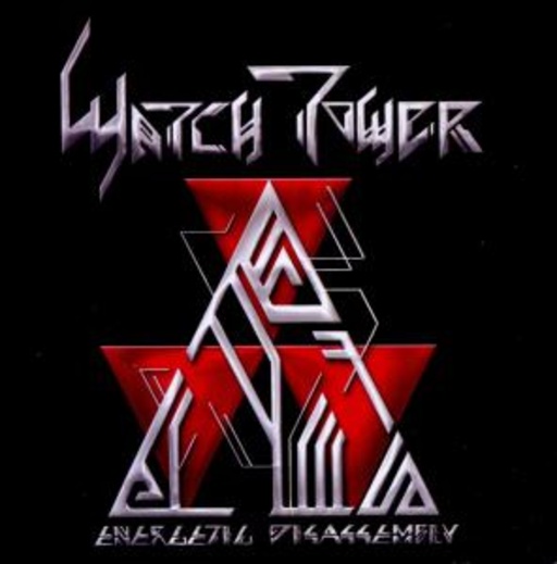 Watch Tower – Energetic Disassembly