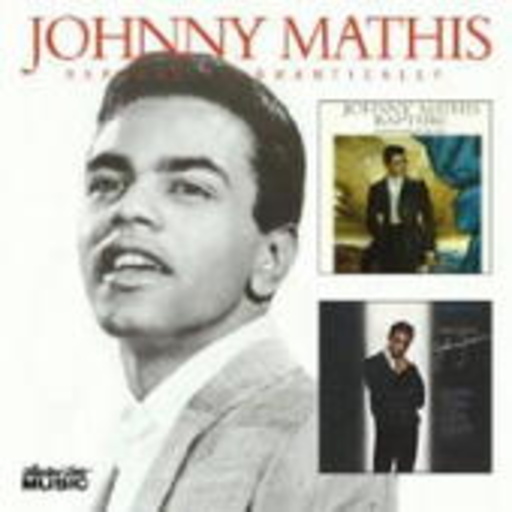 Johnny Mathis – Rapture & Romantically