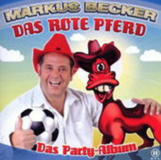 Markus Becker – Das rote Pferd (Das Party-Album)