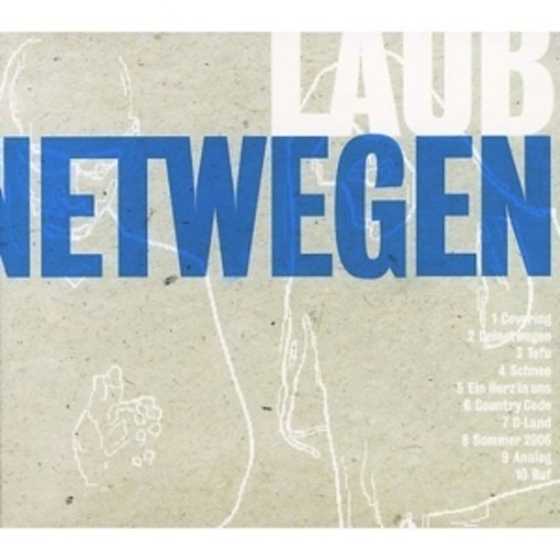 Laub – Deinetwegen