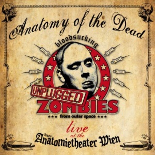 Bloodsucking Zombies From Outer Space – Anatomy Of The Dead (Live unplugged)