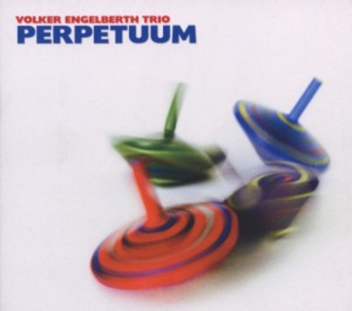 Volker Engelberth Trio – Perpetuum