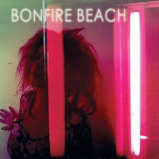 Bonfire Beach – Bonfire Beach