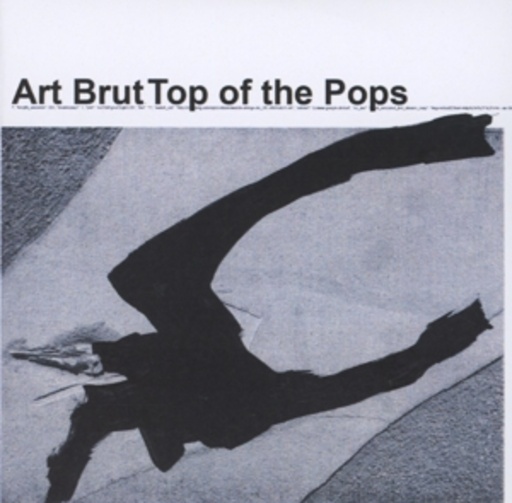 Art Brut – Top Of The Pops