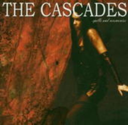 The Cascades – Spells And Ceremonies