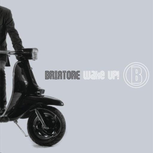 Briatore – Wake Up!