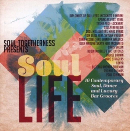 Soul Life – Soul Togetherness presents